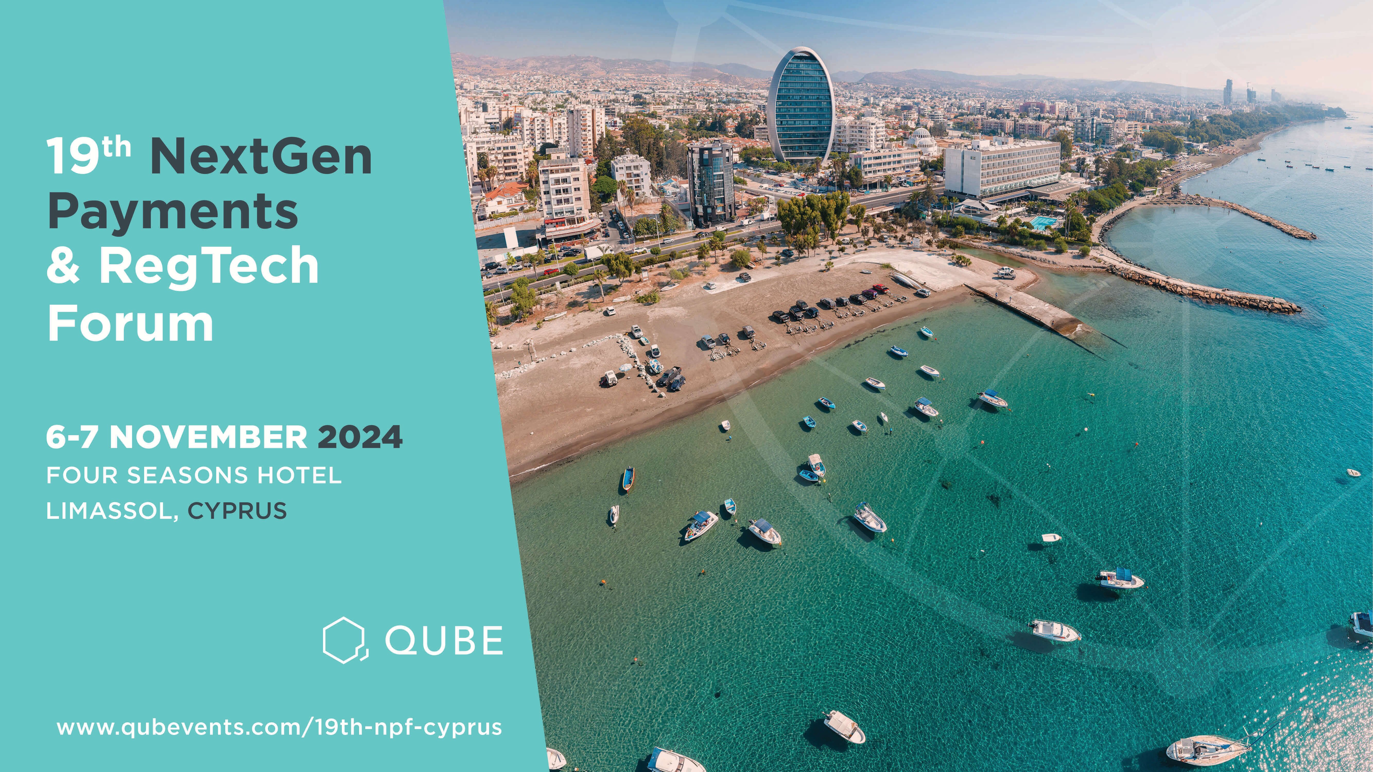 The 19th NextGen Payments & RegTech Forum Brings Top Industry Experts to  Cyprus, Limassol this November!