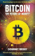 Bitcoin: The Future of Money?