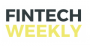 FINTECH WEEKLY
