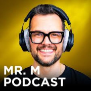 Mr M Podcast
