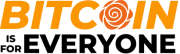 Bitcoin is for Everyone