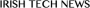Irish Tech News