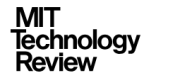 MIT TECHNOLOGY REVIEW