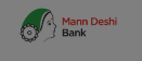 MANN DESHI BANK