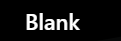 Blank