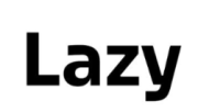 lazy