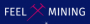 Feel Mining