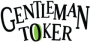 gentleman toker