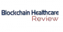 BLOCKCHAIN HEALTHCARE REVIEW